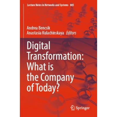 Afbeelding van Digital Transformation: What is the Company of Today?: 805