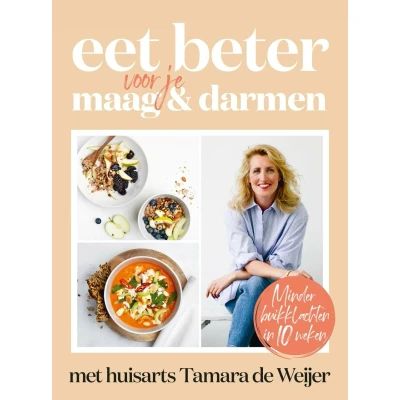 Afbeelding van Eet beter voor je maag en darmen met huisarts Tamara de Weijer (Paperback)