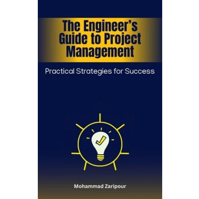 Afbeelding van The Engineer’s Guide to Project Management: Practical Strategies for Success