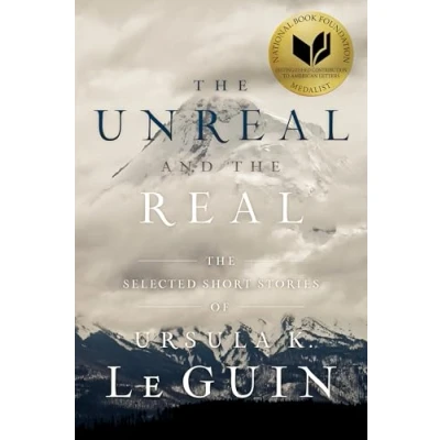 Afbeelding van The Unreal and Real: Selected Short Stories of Ursula K. Le Guin
