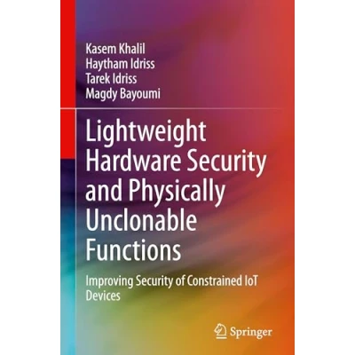 Afbeelding van Lightweight Hardware Security and Physically Unclonable Functions