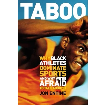 Afbeelding van Taboo: Why Black Athletes Dominate Sports and We&#039;re Afraid to Talk about It