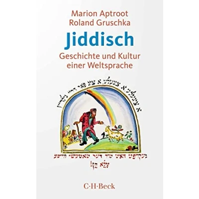 Afbeelding van Jiddisch: Geschichte und Kultur einer Weltsprache: 1621