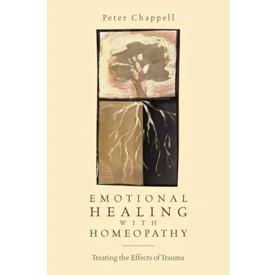 Afbeelding van Emotional Healing with Homeopathy: Treating the Effects of Trauma
