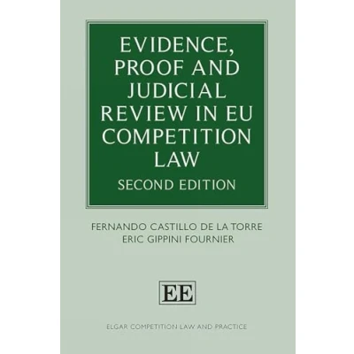 Afbeelding van Evidence, Proof and Judicial Review in EU Competition Law: Second Edition
