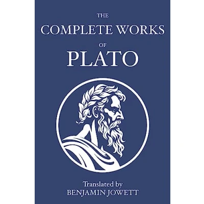 Afbeelding van The Complete Works of Plato: Socratic, Platonist, Cosmological, and Apocryphal Dialogues