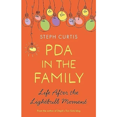 Afbeelding van PDA in the Family: Life After Lightbulb Moment