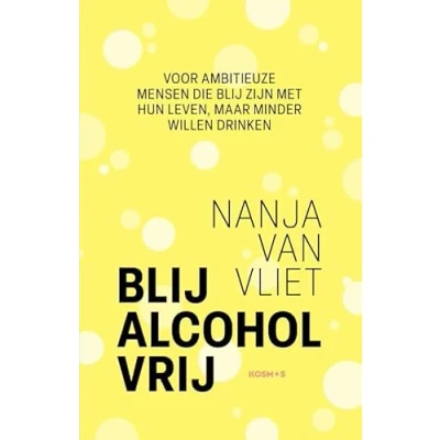 Afbeelding van Blij Alcohol Vrij (Paperback)