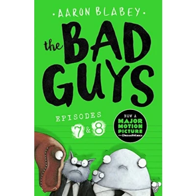 Afbeelding van the Bad Guys: Two books in one for twice laughs: Episodes 7 (Do You Think He Saur Us) &amp; 8 (Superbad)