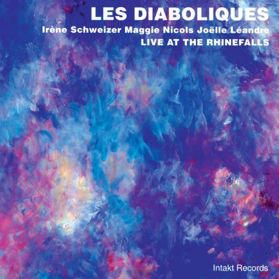 Afbeelding van Irène Schweizer, Maggie Nicols, Joëlle Léandre Les Diaboliques, Live At The Rhinefalls (CD)