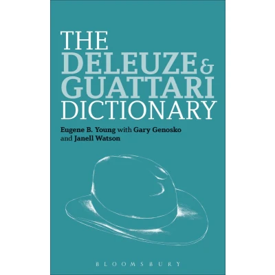 Afbeelding van The Deleuze and Guattari Dictionary