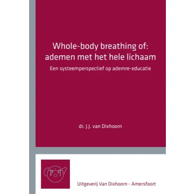 Afbeelding van Whole body breathing of: ademen met het hele lichaam (Paperback)