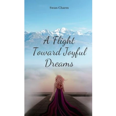 Afbeelding van A Flight Toward Joyful Dreams
