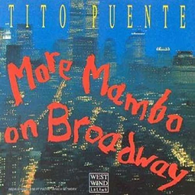 Afbeelding van Tito Puente More Mambo On Broadway (CD)