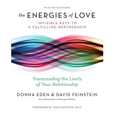 Afbeelding van The Energies of Love: Invisible Keys to a Fulfilling Partnership
