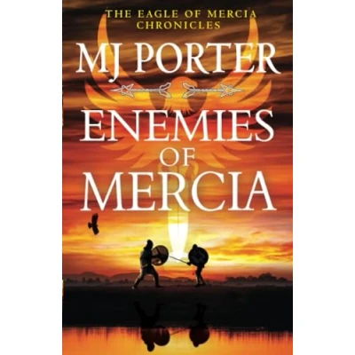 Afbeelding van Enemies of Mercia: the BRAND NEW instalment in bestselling Dark Ages adventure series from M J Porter for 2024