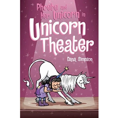 Afbeelding van PHOEBE &amp; HER UNICORN 08 IN THEATER: Volume 8