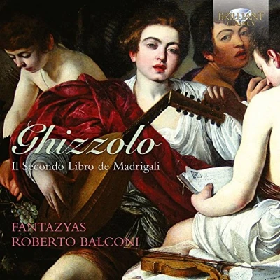 Afbeelding van GHIZZOLO, Il Secondo Libro de Madrigali