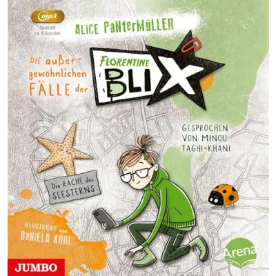 Afbeelding van Die außergewöhnlichen Fälle der Florentine Blix. Rache des Seesterns: Band 3