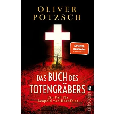 Afbeelding van Das Buch des Totengräbers: der erste Fall für Leopold von Herzfeldt Temporeicher Krimi im Wien Jahrhundertwende: 1