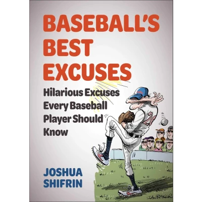 Afbeelding van Baseball&#039;s Best Excuses: Hilarious Excuses Every Baseball Player Should Know