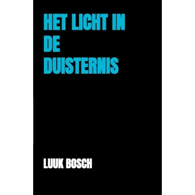 Afbeelding van Het licht in de duisternis