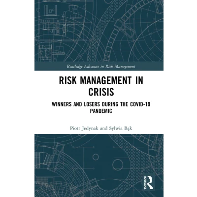 Afbeelding van Risk Management in Crisis: Winners and Losers during the COVID 19 Pandemic