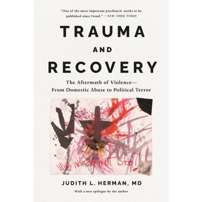 Afbeelding van Trauma and Recovery: The Aftermath of Violence From Domestic Abuse to Political Terror