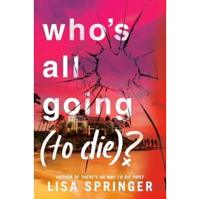 Afbeelding van Who&#039;s All Going (to Die)?
