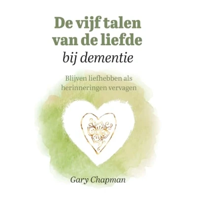 Afbeelding van de vijf talen van liefde bij dementie (Paperback)
