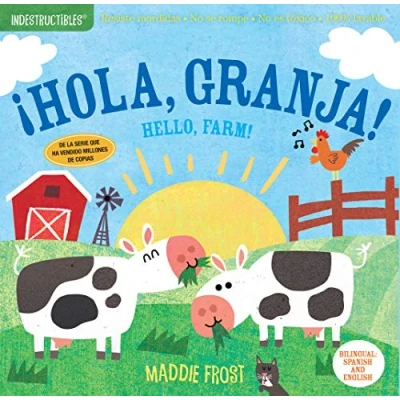 Afbeelding van Indestructibles: ¡hola, Granja!/Hello, Farm!: Chew Proof · Rip Nontoxic 100% Washable (Book for Babies, Newborn Books, Safe to Chew)