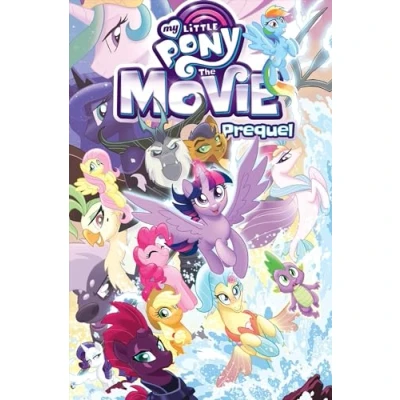Afbeelding van MY LITTLE PONY Movie PREQUEL: The Prequel
