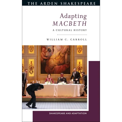 Afbeelding van Adapting Macbeth: A Cultural History