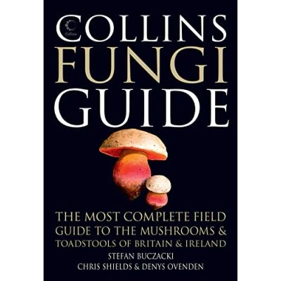 Afbeelding van Collins Fungi Guide: the Most Complete Field Guide to Mushrooms &amp; Toadstools of Britain Ireland