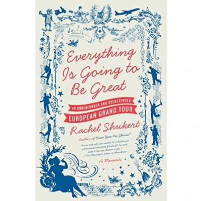 Afbeelding van Everything Is Going To Be Great / Druk 1
