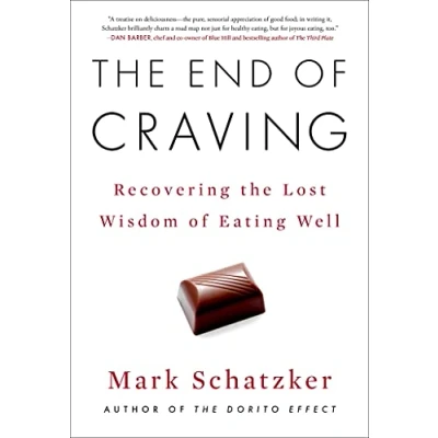 Afbeelding van the End of Craving: Recovering Lost Wisdom Eating Well