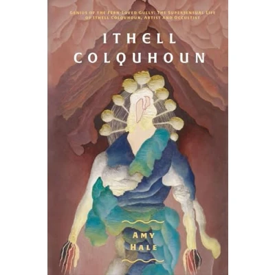Afbeelding van Ithell Colquhoun: Genius of The Fern Loved Gully