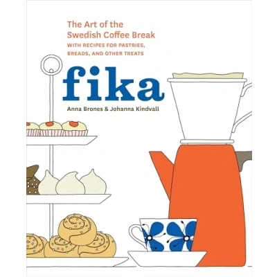 Afbeelding van Fika: The Art of Swedish Coffee Break, with Recipes for Pastries, Breads, and Other Treats [A Baking Book]