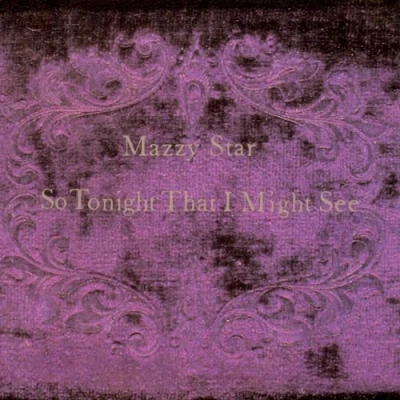 Afbeelding van Mazzy Star So Tonight That I Might..