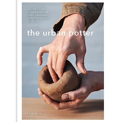Afbeelding van the Urban Potter: A modern guide to ancient art of hand building bowls, plates, pots and more