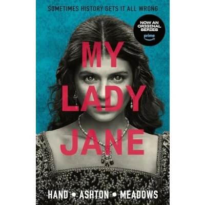 Afbeelding van My Lady Jane: The Not Entirely True Story