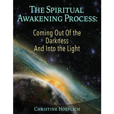 Afbeelding van the Spiritual Awakening Process: Coming Out of Darkness and Into Light