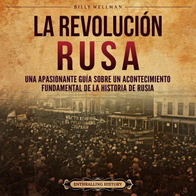 Afbeelding van la Revolución rusa: Una apasionante guía sobre un acontecimiento fundamental de historia Rusia