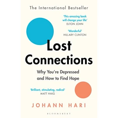 Afbeelding van Lost Connections: Uncovering the Real Causes of Depression and Unexpected Solutions