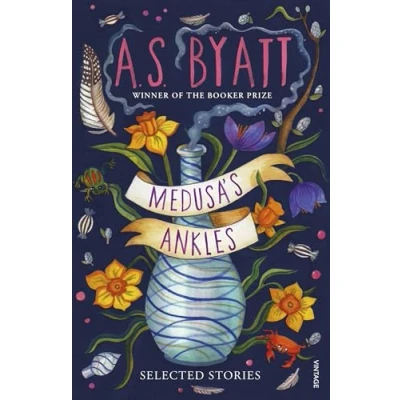 Afbeelding van Medusa’s Ankles: Selected Stories from the Booker Prize Winner