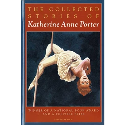 Afbeelding van The Collected Stories of Katherine Anne Porter: A Collection