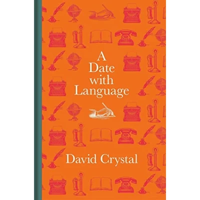 Afbeelding van A Date with Language: Fascinating Facts, Events and Stories for Every Day of the Year