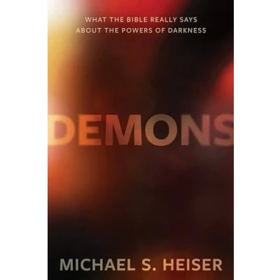 Afbeelding van Demons What the Bible Really Says About Powers of Darkness