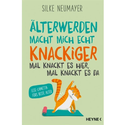 Afbeelding van Älter werden macht mich echt knackiger mal knackt es hier, da: Lese Lametta fürs beste Alter