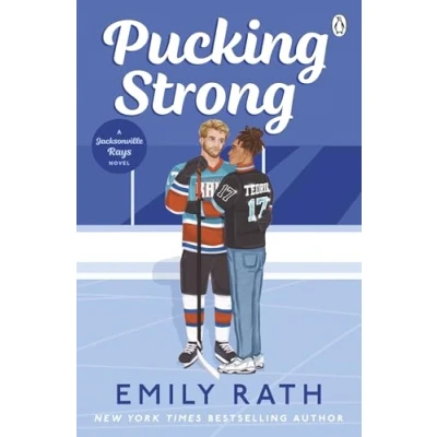 Afbeelding van Pucking Strong: the brand new steamy sports romance in international bestselling BookTok ice hockey series